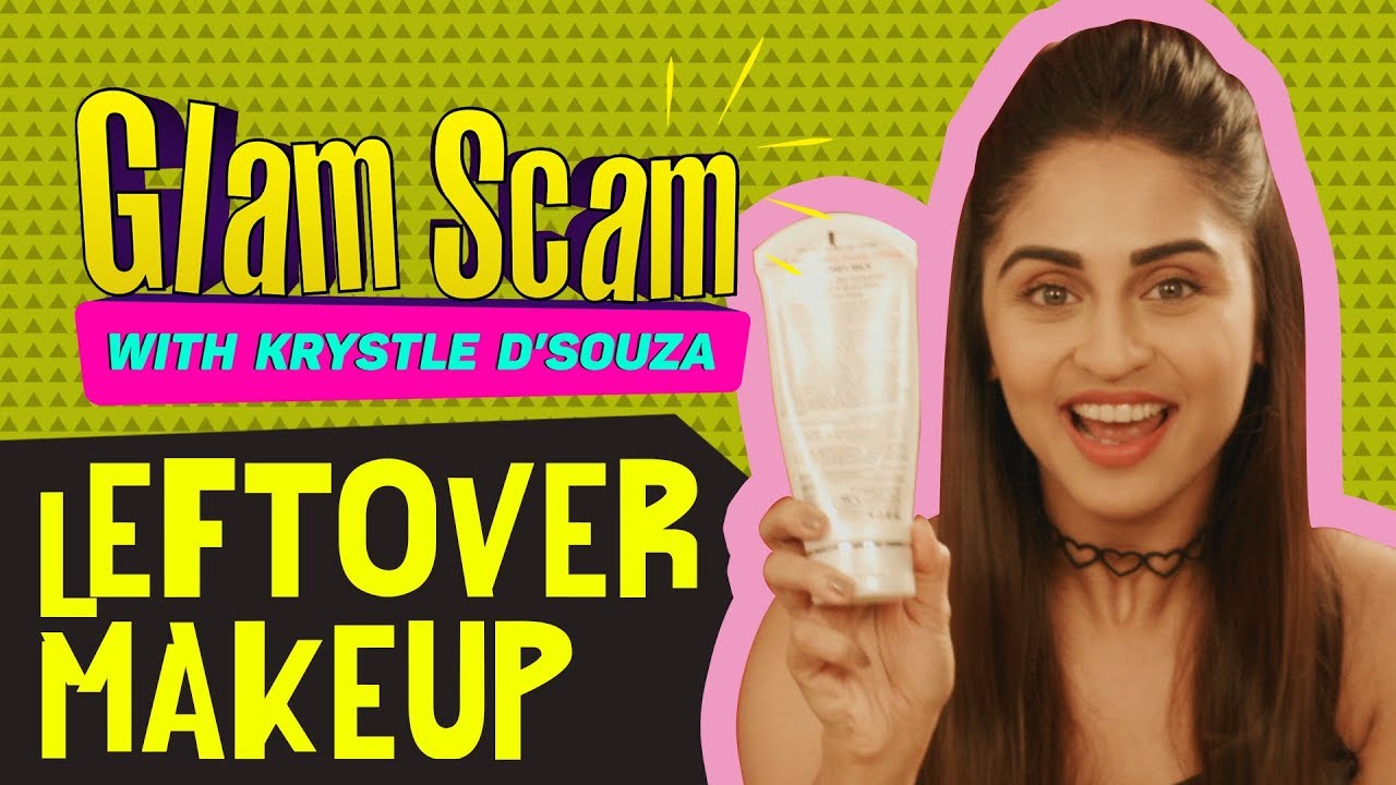 How to use leftover product with Krystle D'souza | Glam Scam