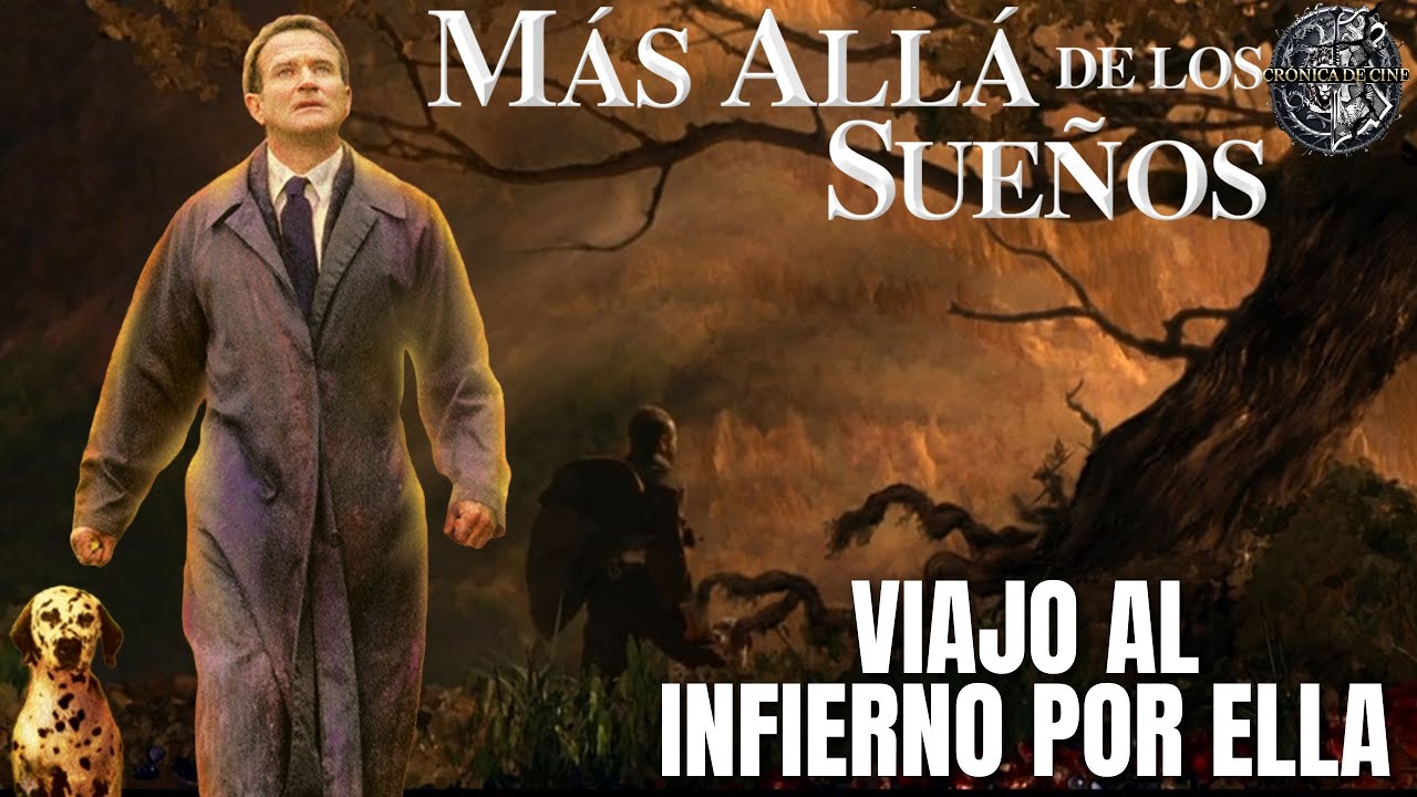 MAS ALLA DE LOS SUEÑOS,ROBIN WILLIAMS NOS MUESTRA QUE EL