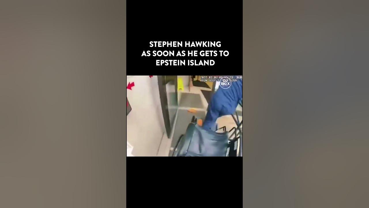 Stephen Hawking Arriving at Epstein Island