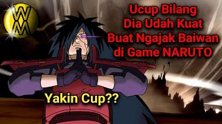 Ucup Ngajak Baiwan, Katanya Dia Udah Kuat Di Game Naruto