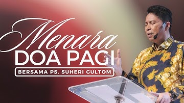 MENARA DOA PAGI - Senin, 06 Oktober 2025 - PK. 05.00 WIB | Bersama Ps. Suheri Gultom