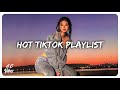If you scroll on tiktok all day, you will know these songs ~ Hot tiktok playlist