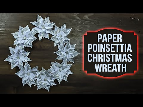 How to Make Paper Poinsettia Christmas Wreath