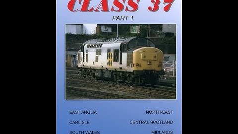 Class 37s - Part 1: Out of the Archive - British Trains. Also on DVD from www.linesidevideos.co.uk