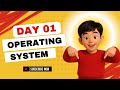 Operating System Full Course 🔥 Day 1 | OS Basics to Advanced for Beginners (2025 Edition)