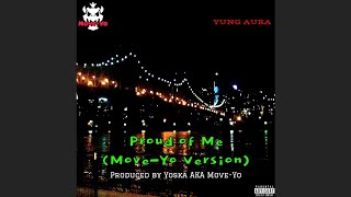 Move-Yo ft. Yung Aura - Proud of Me (Move-Yo Instrumental)