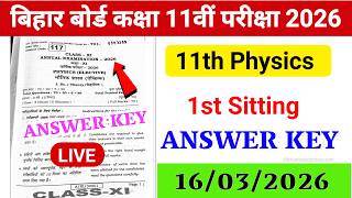 Bihar Board 11th Physics Annual Exam Answer Key 2026 | 11th Physics Answer Key 2026, LIVE