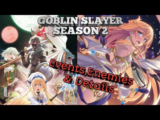 Goblin Slayer Confirmed for Season 2 at GA Fes 2021 Event - Goblin Slayer  Fan