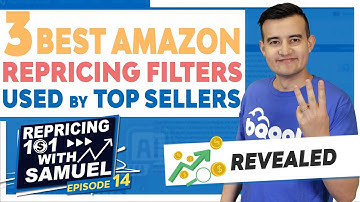 3 Best Amazon Repricing Filters used by Top Sellers REVEALED