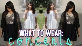 What to Wear: Concerts! | 4 Outfit Ideas!
