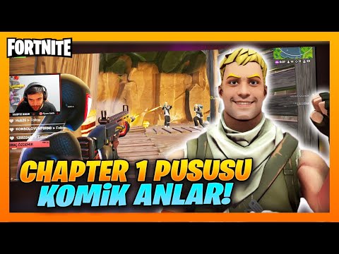 CHAPTER 1 PUSUSU ATTIK ! ÇOK KOMİK MAÇ (Fortnite Battle Royale) CHAPTER 1 PUSUSU ATTIK ! ÇOK KOMİK MAÇ (Fortnite Battle Royale)