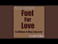 Fuel for Love