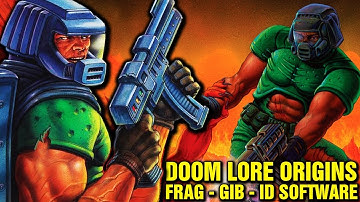 DOOOM ETERNAL LORE - ORIGINS OF FRAG AND GIB - WHAT DOES ID MEAN? WHO CREATED GIB?
