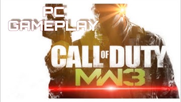 Call of Duty Modern Warfare 3 - PC Gameplay - Part 4