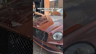 How To Dry Your Car With Water..🥷 #bentley #ceramiccoating #satisfying #asmr #shorts #cars #shorts