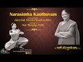 Narasimha Kauthuvam | A Tribute to Karnataka Kalashree Guru B. Bhanumathi | Smt. Moupiya Dutta