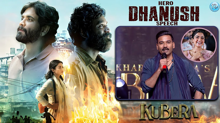 Hero Dhanush Speech @ KUBERAA Pre-Release Event | Dhanush, Nagarjuna, Rashmika | DSP, Sekhar Kammula