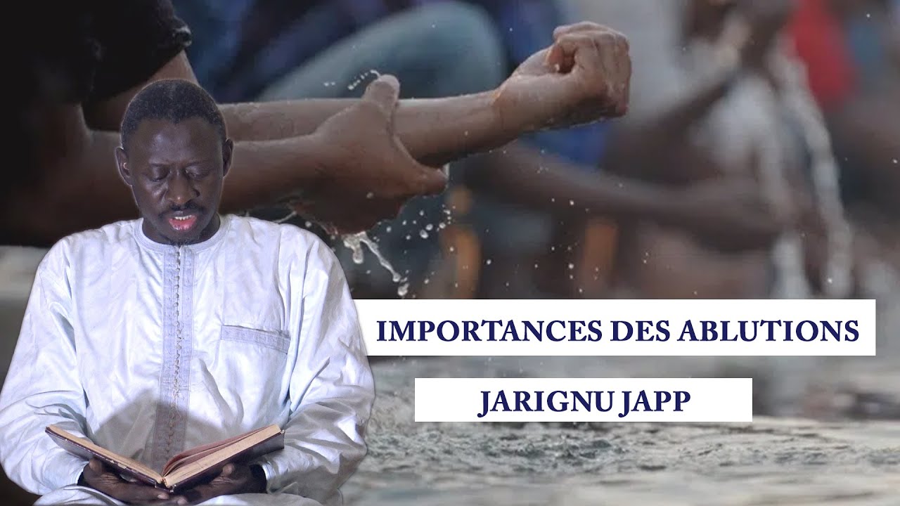 IMPORTANCES DES ABLUTIONS - YouTube