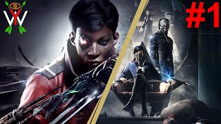 🇭🇺👾Eikoh-San👾 Dishonored: Death of the Outsider #1