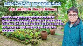 Menyiasati Kesendirian     Cipt Lasinta Ari Nendra Wibawa lagu lagubaru fyp