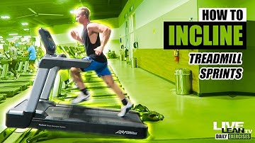How To Do INCLINE TREADMILL SPRINTS | Exercise Demonstration Video and Guide