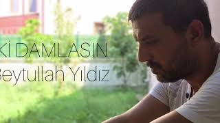 Beytullah YILDIZ — İKİ DAMLASIN Resimi