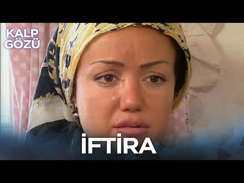 İftira - Kalp Gözü