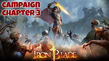 Iron Blade: Medieval Legends RPG (by Gameloft) - iOS / Android - Campaign Gameplay Chapter 3