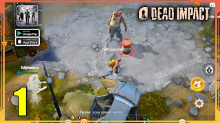 Dead Impact Action RPG Online Gameplay Walkthrough Part 1 (Android, iOS)