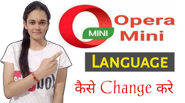 Opera Mini me Language Kaise Change kare | How to Change Language in Opera Mini