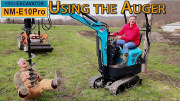 Mini Excavator | Using the Auger for the 1st time