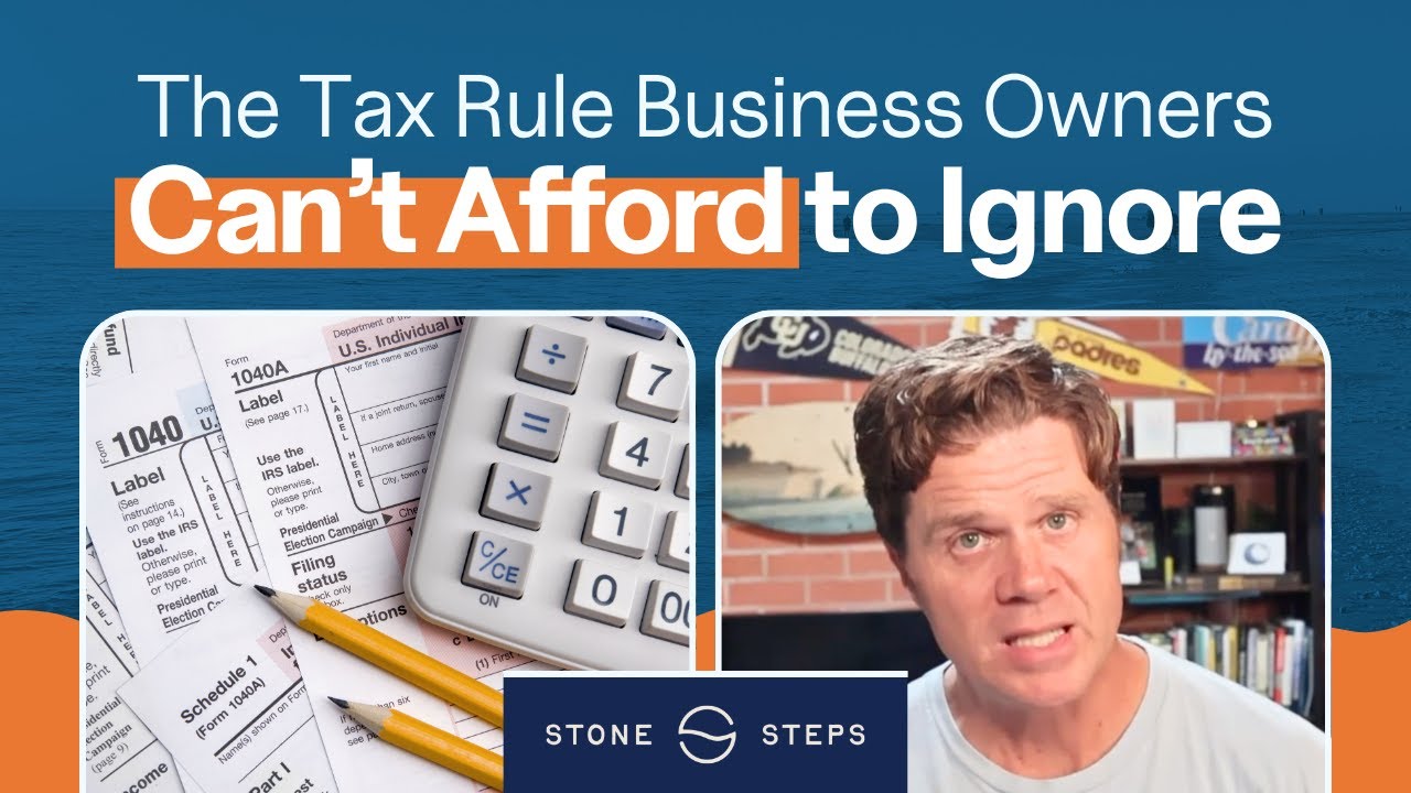 The Tax Rule Business Owners Can’t Afford to Ignore - YouTube