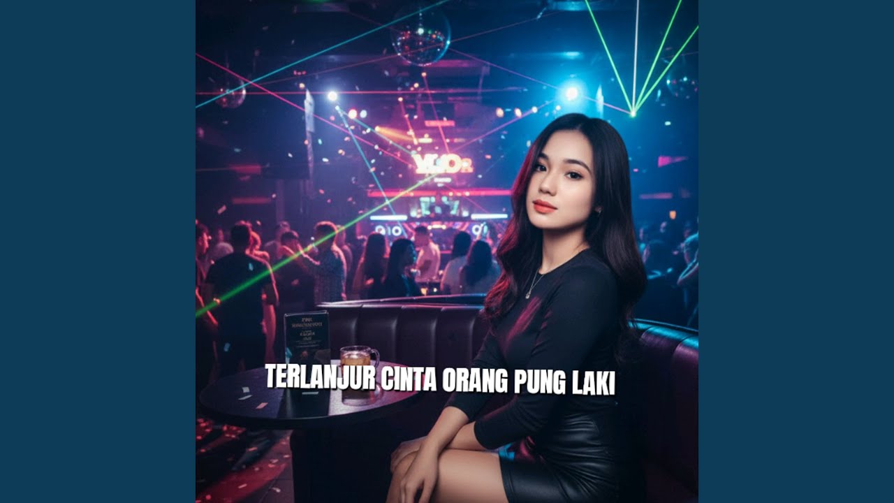 Terlanjur Cinta Orang Pung Laki