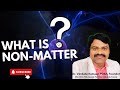 What is Non-Matter? |Is shadow Matter or NonMatter|Examples|in Telugu