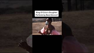 King Of Zulu Daughter Performing The REED DANCE King Of Zulu Daughter Performing The REED DANCE