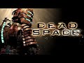 Dead Space ☀ ПРОХОЖДЕНИЕ ☀ ФИНАЛ