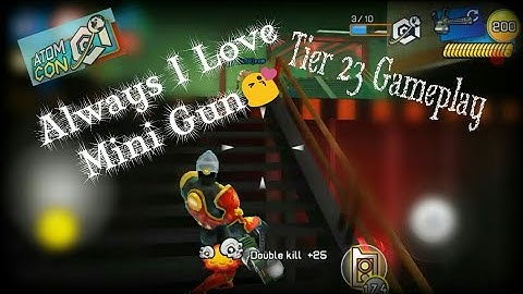 Respawnables Atom Con New Event Tier 23(Double Kill)Mini Gun  Gameplay