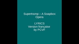 A SOAPBOX OPERA - Supertramp - Lyrics & Paroles en français