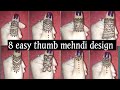 8 easy thumb mehndi  design  mehndi design classes for beginners 