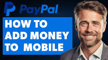 How To Add Money To PayPal Mobile App Using Bank Account (Full 2024 Guide)