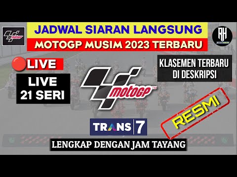Jadwal MotoGp 2023 Terbaru | Jadwal Siaran Langsung Race Motogp 2023 Lengkap Jam Tayang |Live Trans7