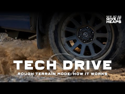 Mazda BT-50 Tech Drive: Rough Terrain Mode and how you can get the most out of your ute off-roading