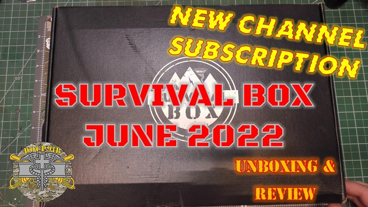 NEW CHANNEL SUBSCRIPTION! Survival Box June 2022 Unboxing & Review