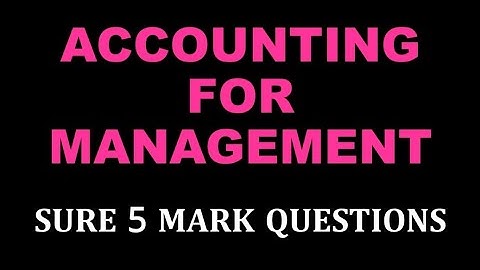 ACCOUNTING FOR MANAGEMENT | SURE 5 MARK QUESTIONS | MODULE5 | CVP | BCOM | CALICUT | FIFTH SEM