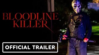 Bloodline Killer - Official Trailer (2024) Shawnee Smith, Taryn Manning, Drew Moerlein