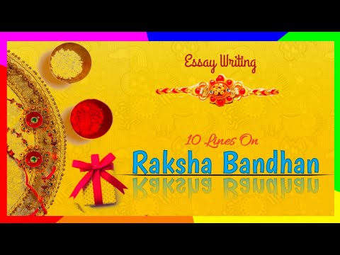 10 lines on Raksha Bandhan in English | Essay on Raksha Bandhan | रक्षाबंधन पर निबंध