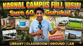 Full Campus Tour 🎥 Sure 60 Gurukul Karnal | Must Watch  #sure60gurukul