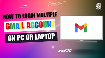 How to Login Multiple Gmail Accounts on PC or Laptop