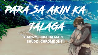 Para sa akin ka talaga - Yhanzy, Joshua Mari, Bhudz, Chrome One lyrics