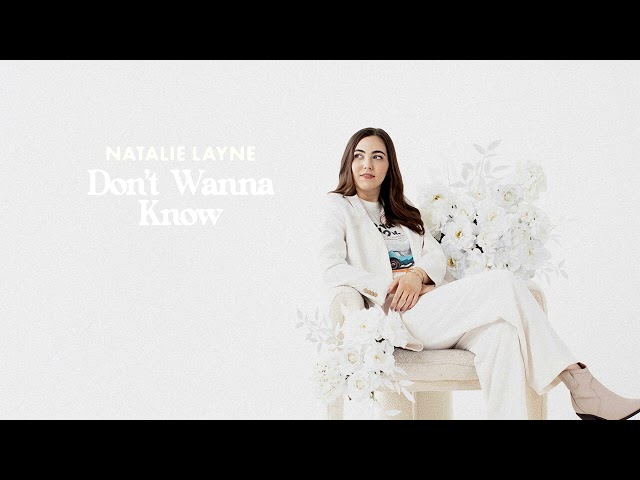 Natalie Layne - Don't Wanna Know (Official Audio Video) class=